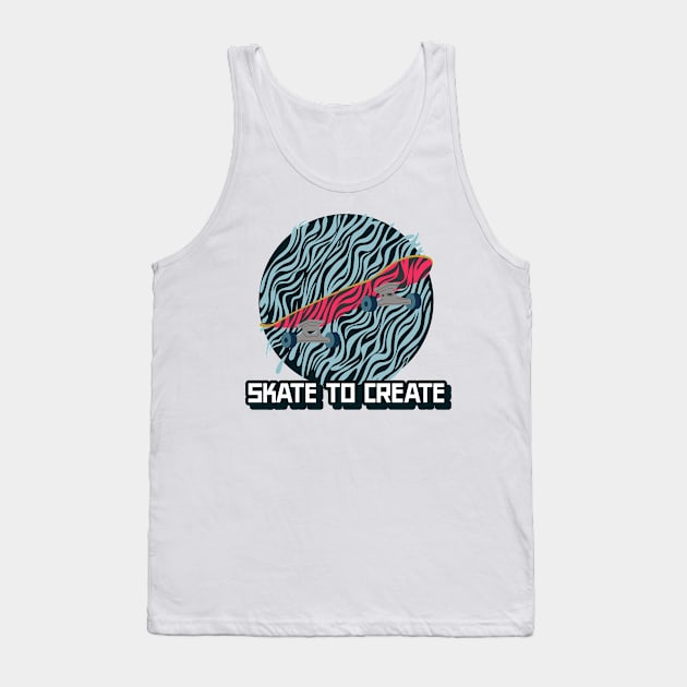 Skate to Create Skating Tank Top by E-Skateboardsgermany